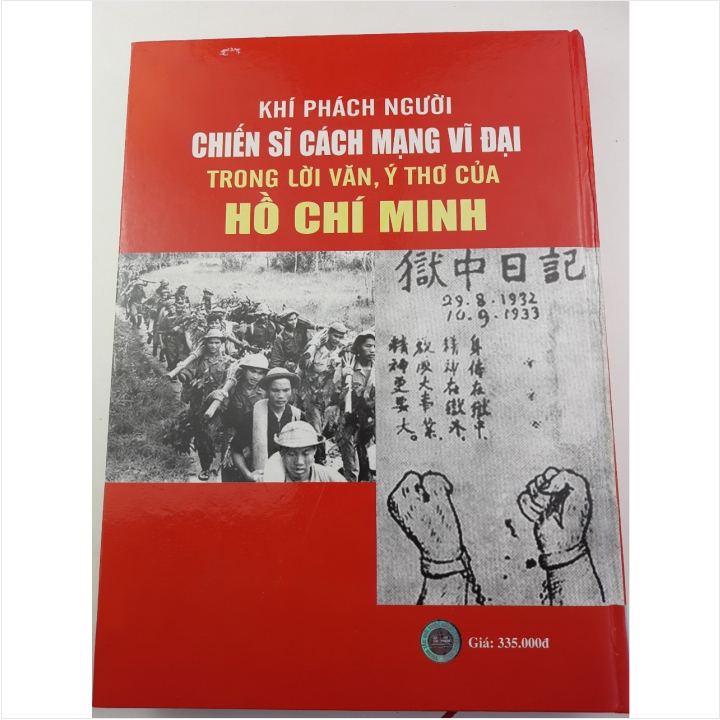 Sách Khí Phách Người Chiến Sĩ Cách Mạng Vĩ Đại Trong Lời Văn, Ý Thơ Của Hồ Chí Minh - V637P