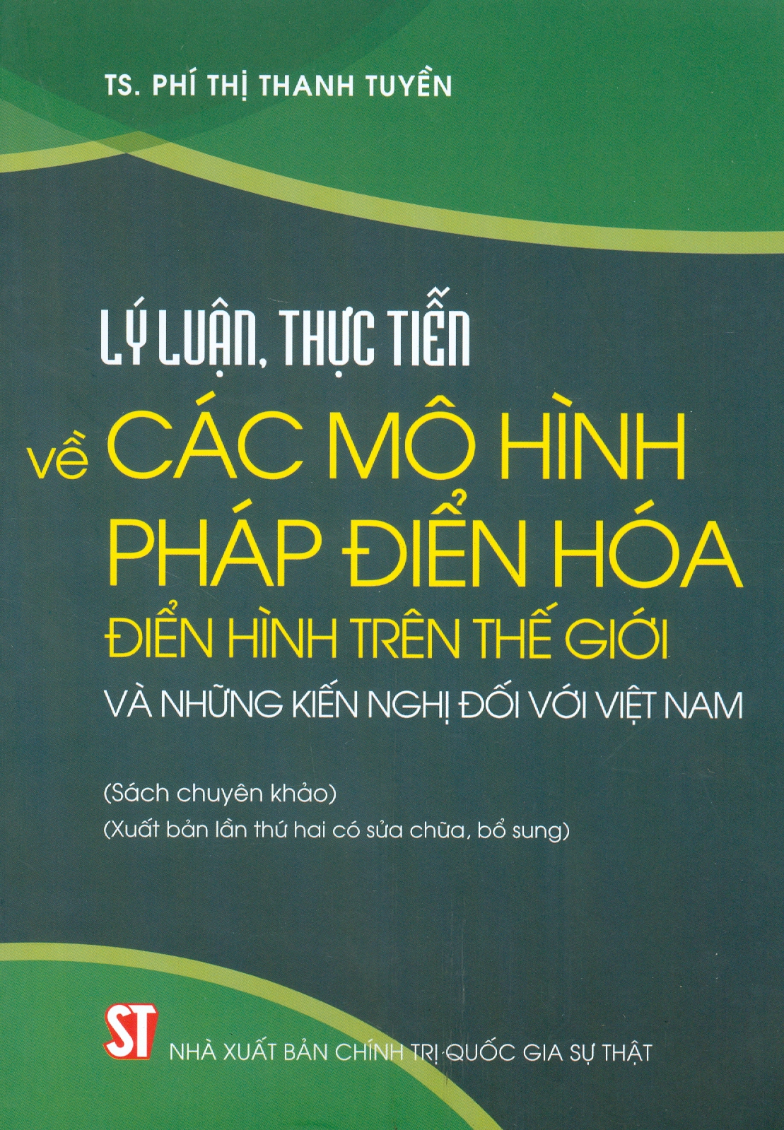 Lý luận, thực tiễn về các mô hình pháp điển hóa điển hình trên thế giới và những kiến nghị đối với Việt Nam