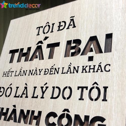Tranh Gỗ Treo Tường Tranh Slogan Tôi Đã Thất Bại Hết Lần Này Đến Lần Khác Đó Là Lý Do Tôi Thành Công.