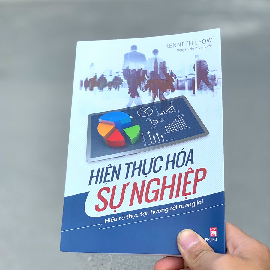 Sách- Hiện Thực Hóa Sự Nghiệp_ Hiểu Rõ Thực Tại, Hướng Tới Tương Lai (ML)