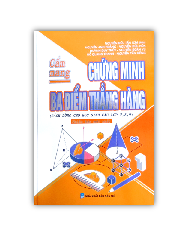 Sách - Cẩm nang chứng minh ba điểm thẳng hàng