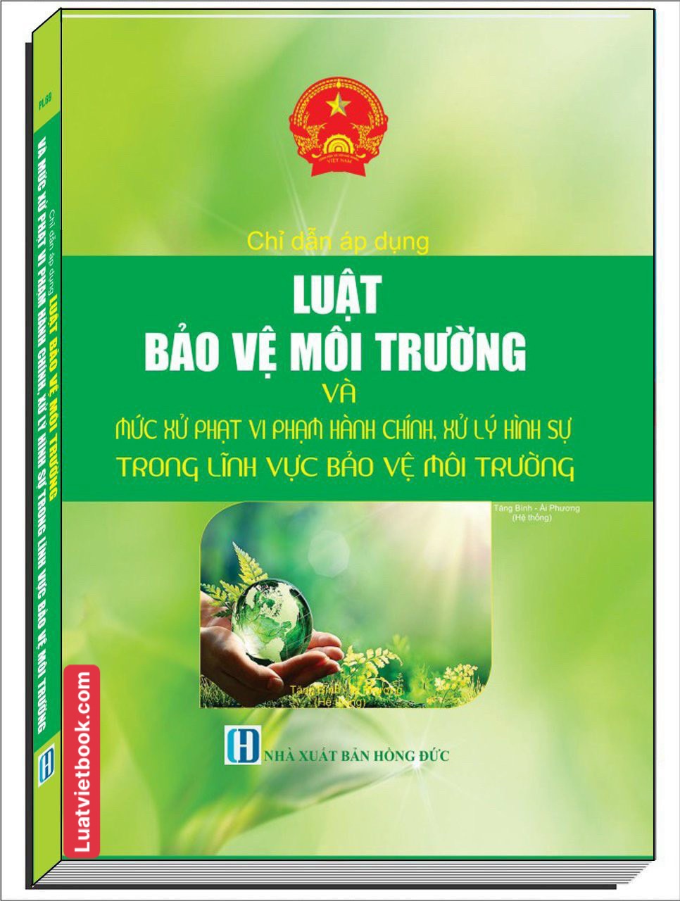 Chỉ Dẫn Áp Dụng Luật Bảo Vệ Môi Trường Và Mức Xử Phạt Vi Phạm Hành Chính, Xử Lý Hình Sự Trong Lĩnh Vực Bảo Vệ Môi Trường