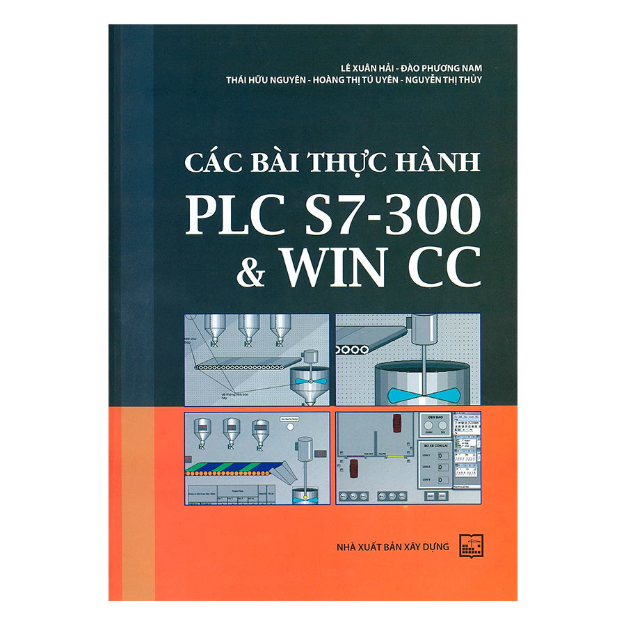 Các Bài Thực Hành PLC S7 - 300 &amp; Win Cc 