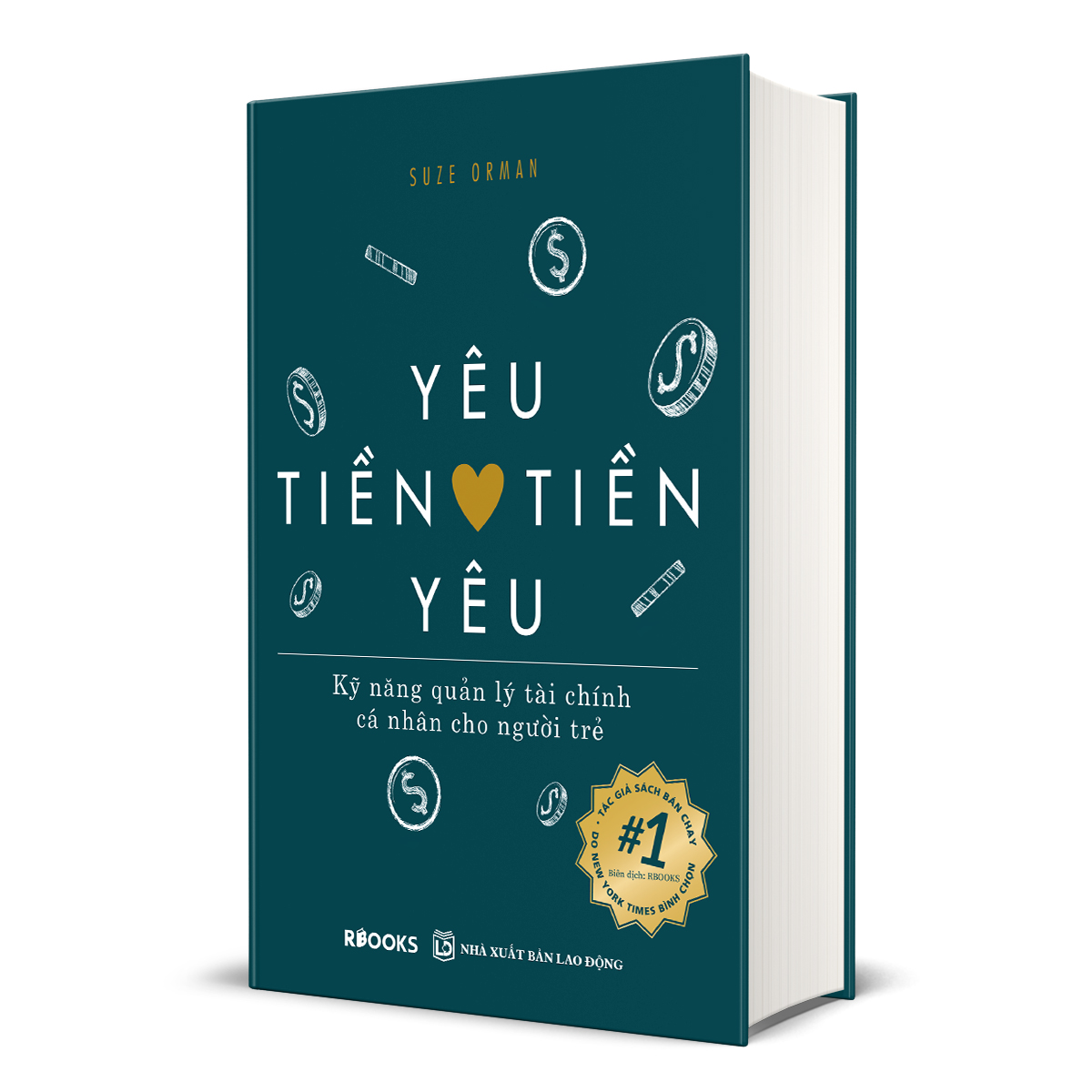 Yêu Tiền Tiền Yêu - Kỹ Năng Quản Lý Tài Chính Cá Nhân Cho Người Trẻ