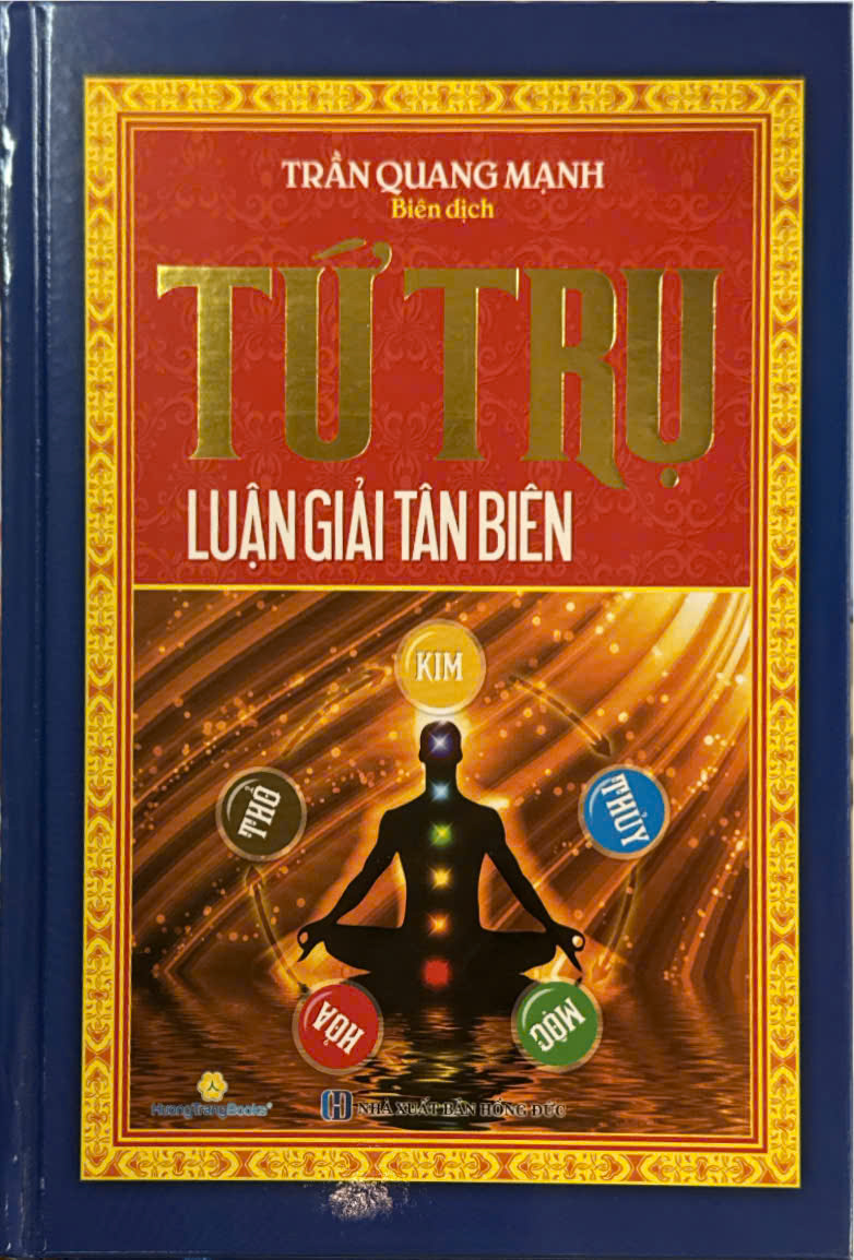 Tứ Trụ Luận Giải Tân Biên - Quang Bình