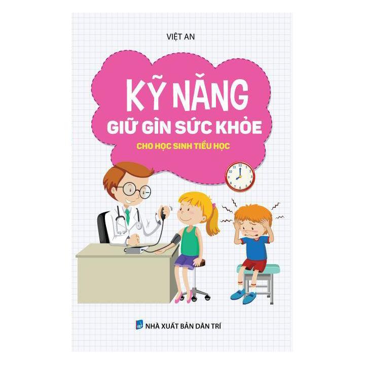 Kỹ năng giữ gìn sức khỏe cho học sinh tiểu học