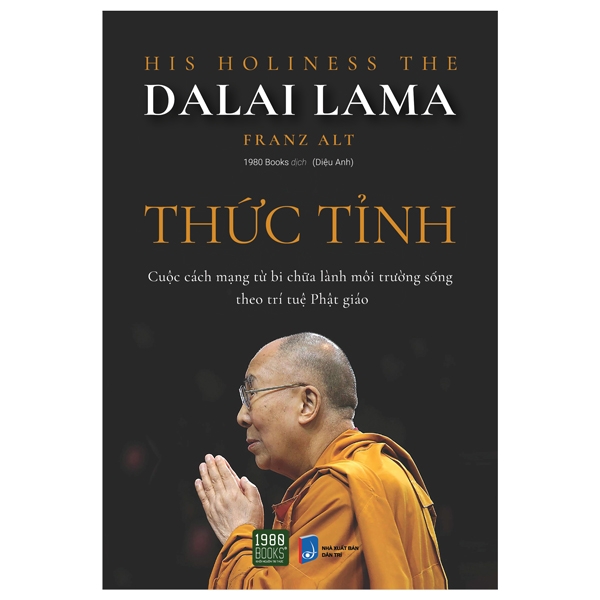 Sách - Thức tỉnh - Đức Đạt Lai Lạt Ma & Tiến sĩ Franz Alt