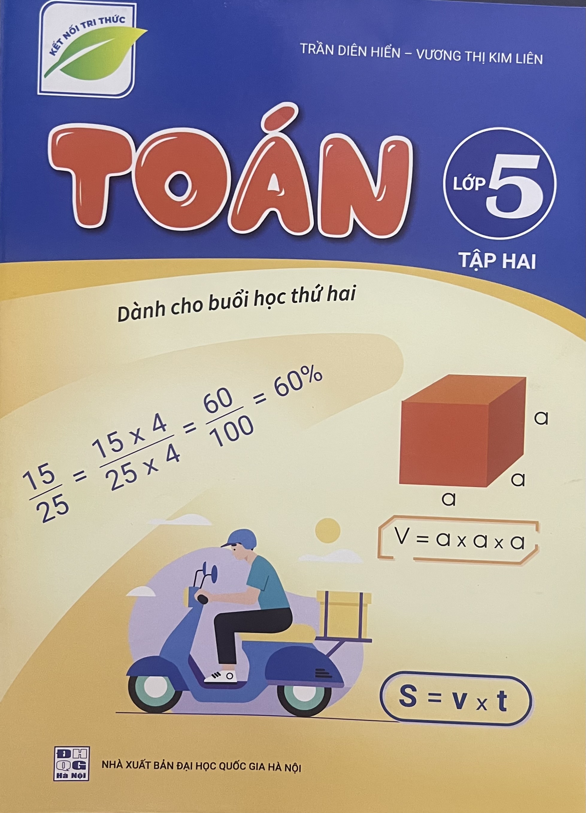 ￼Sách - Toán 5 tập hai  (Dành cho buổi học thứ hai) - Kết nối tri thức với cuộc sống