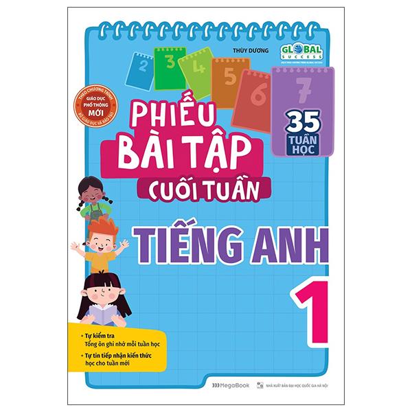 Global Success - Phiếu Bài Tập Cuối Tuần Tiếng Anh 1