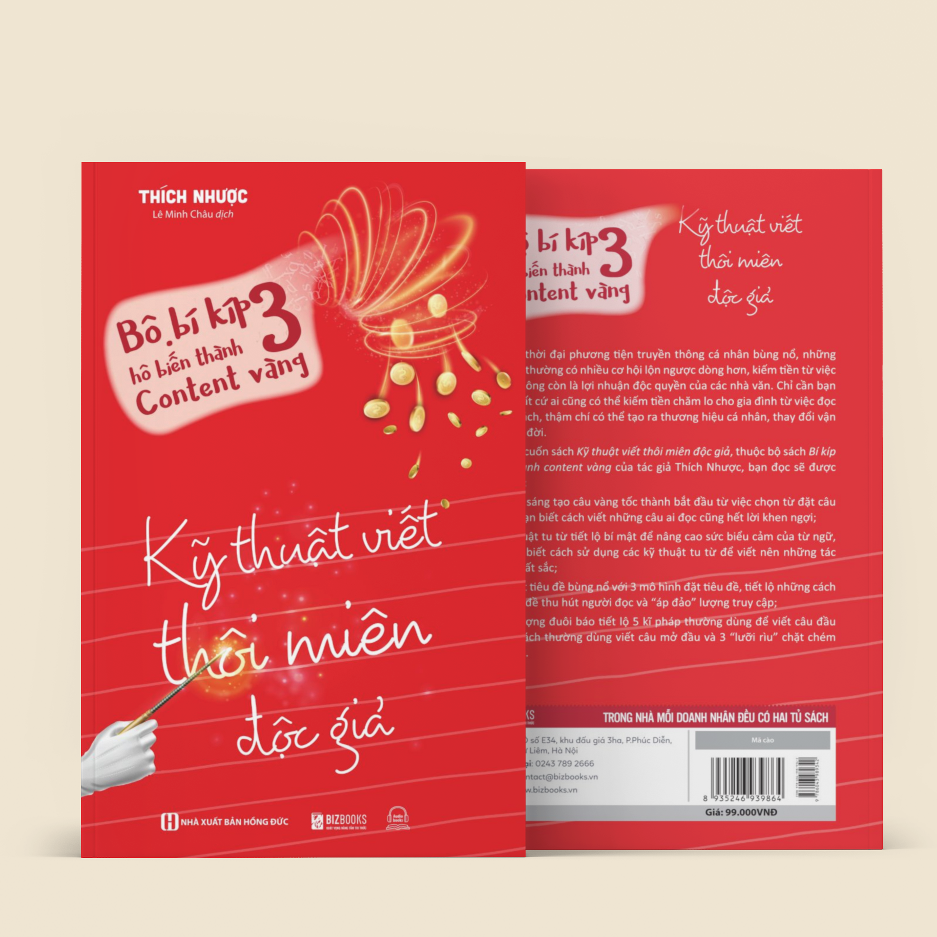 Bí Kíp Hô Biến Thành Content Vàng 3: Kỹ Thuật Viết Thôi Miên Độc Giả
