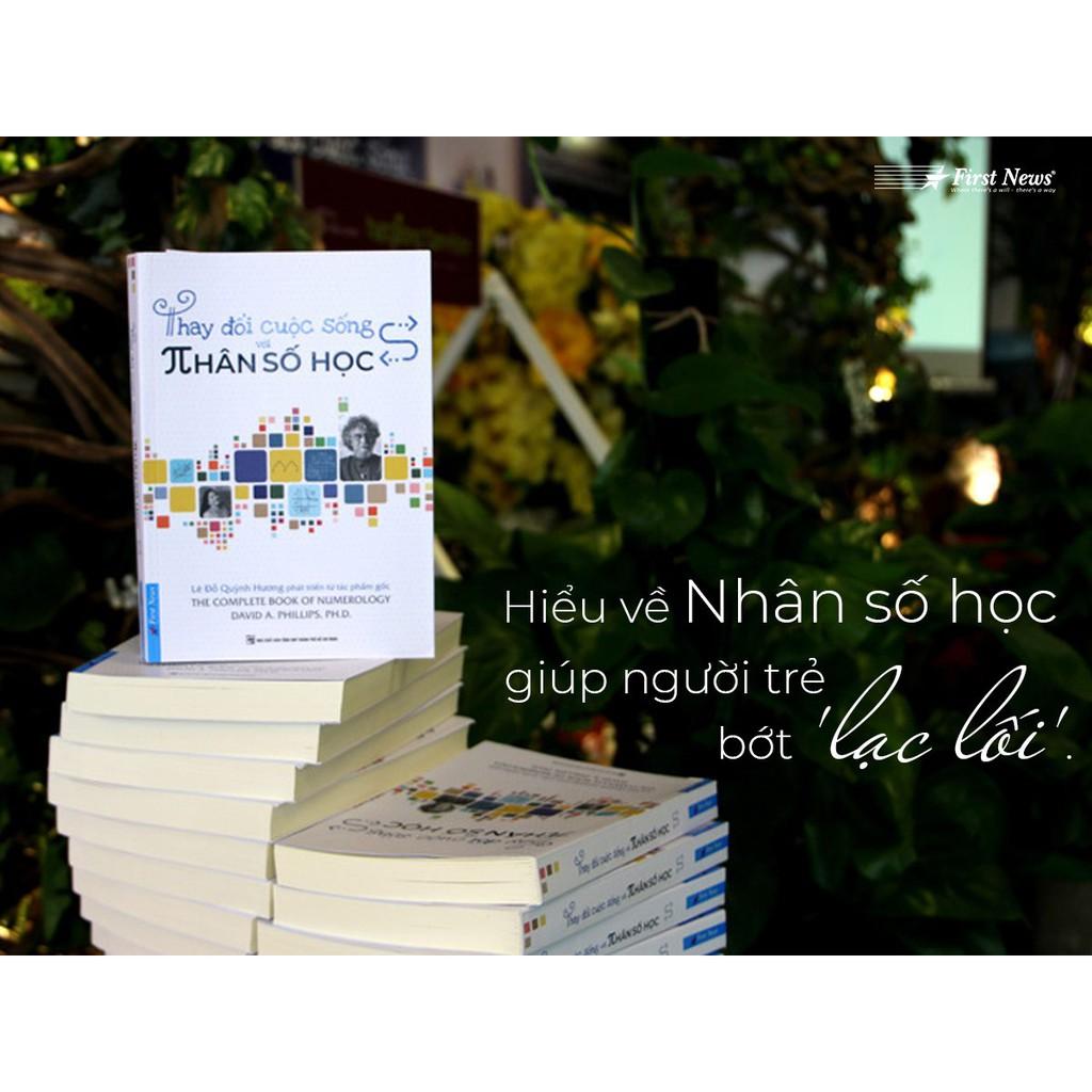 Sách Thay Đổi Cuộc Sống Với Nhân Số Học - Lê Đỗ Quỳnh Hương - First News