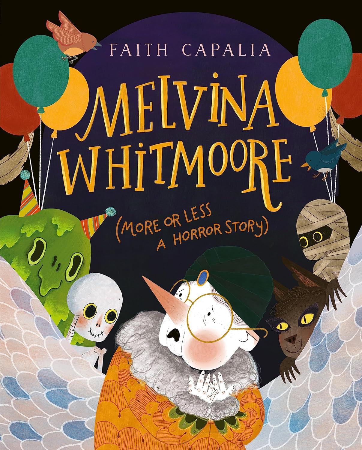 Sách ngoại văn: Melvina Whitmoore (More Or Less A Horror Story)