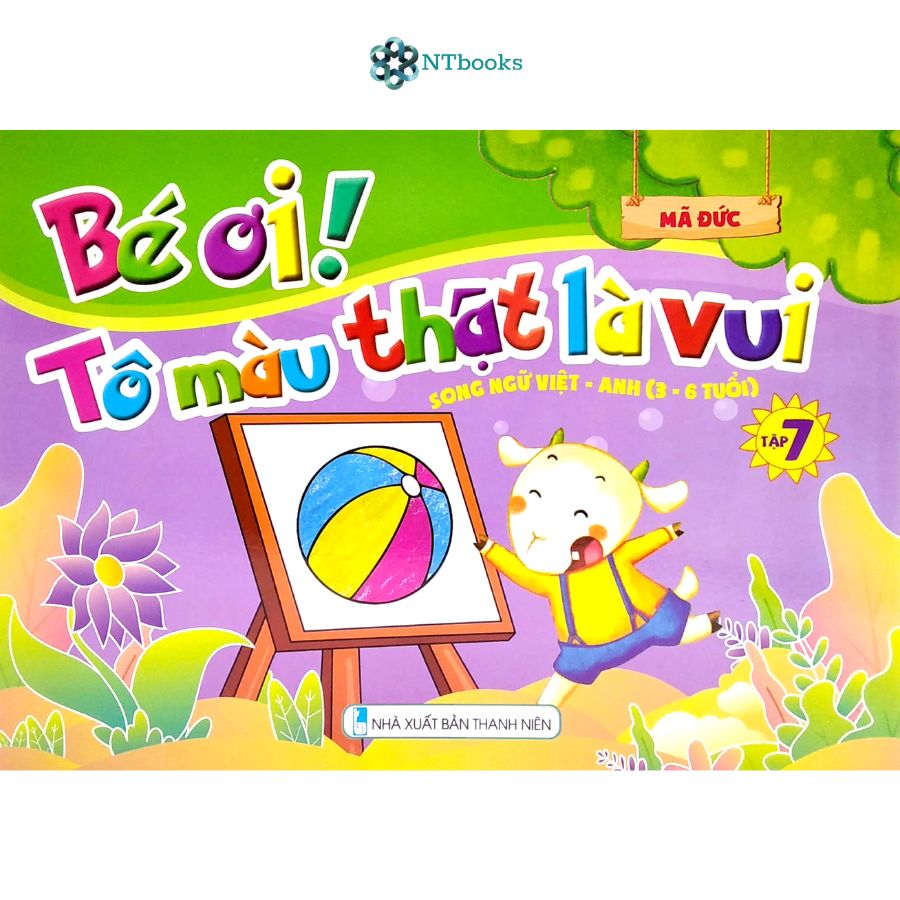Trọn bộ 9 cuốn: Bé ơi tô màu thật là vui (Song ngữ Việt - Anh từ 3-6 tuổi)