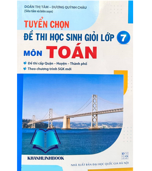 Sách - Tuyển chọn Đề thi học sinh giỏi môn Toán Lớp 7