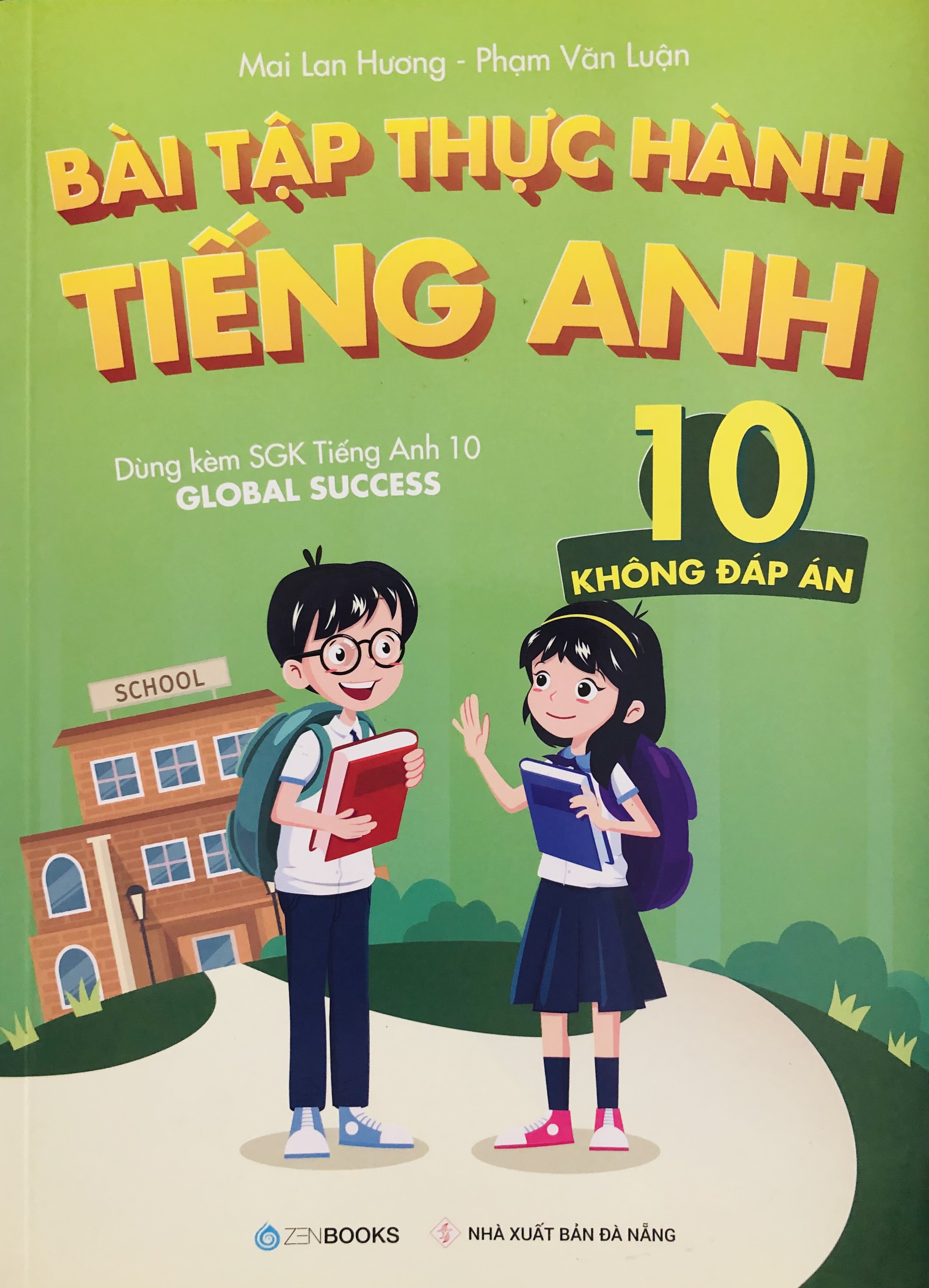 Bài Tập Thực Hành Tiếng Anh 10 (Global Success) - Không Đáp Án