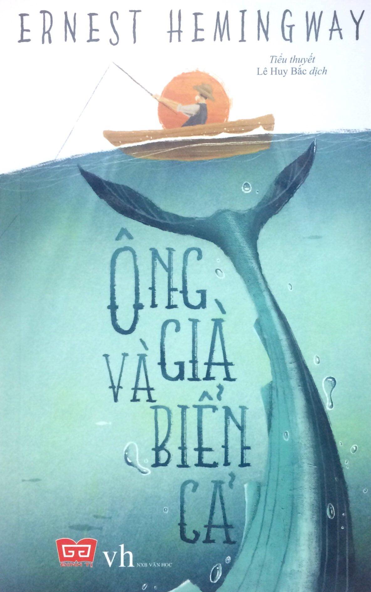 Sách Ông Già Và Biển Cả (Tái Bản 2018)