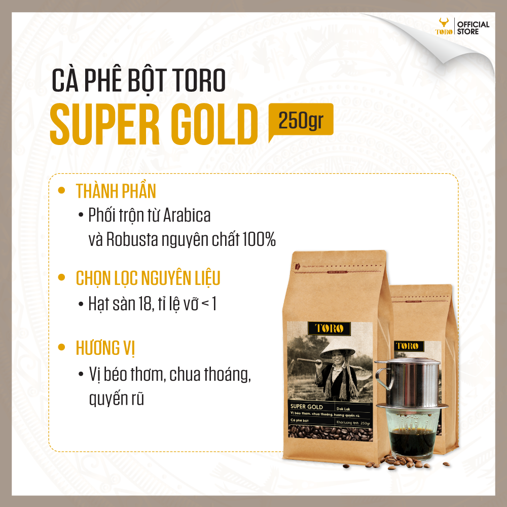 [250GR] Cà Phê Bột Toro Super Gold Nguyên Chất 100% | TORO FARM