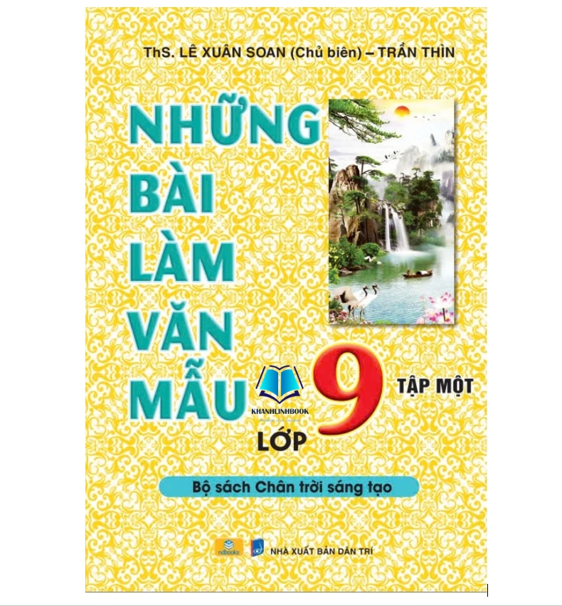 Sách - Những Bài Làm Văn Mẫu Lớp 9 - Chân Trời Sáng Tạo