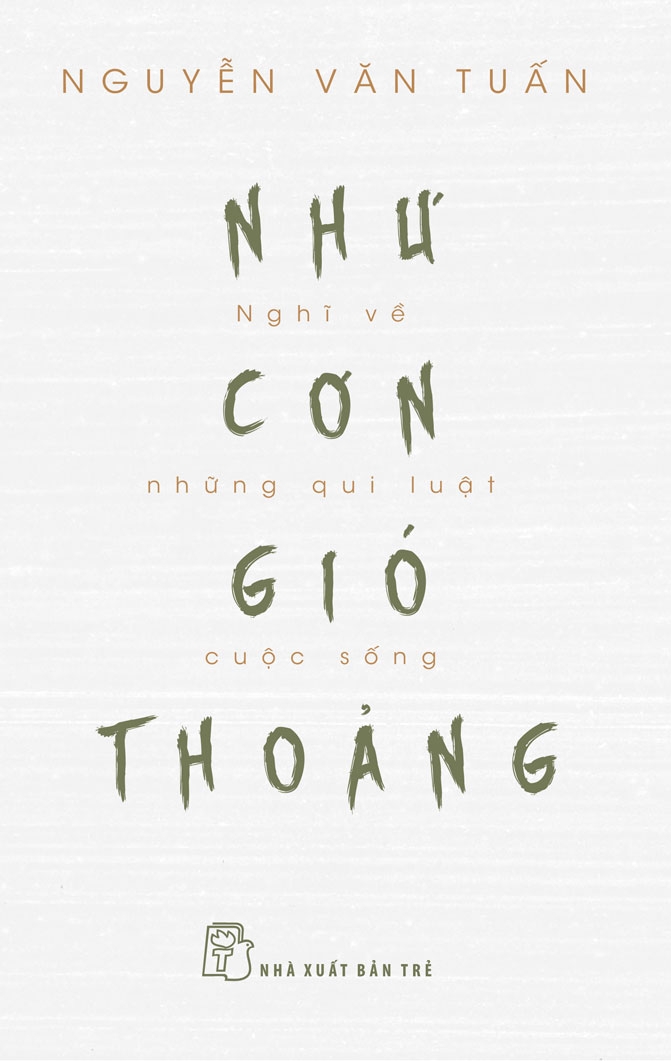 Hình ảnh Như Cơn Gió Thoảng - Nghĩ Về Những Quy Luật Cuộc Sống