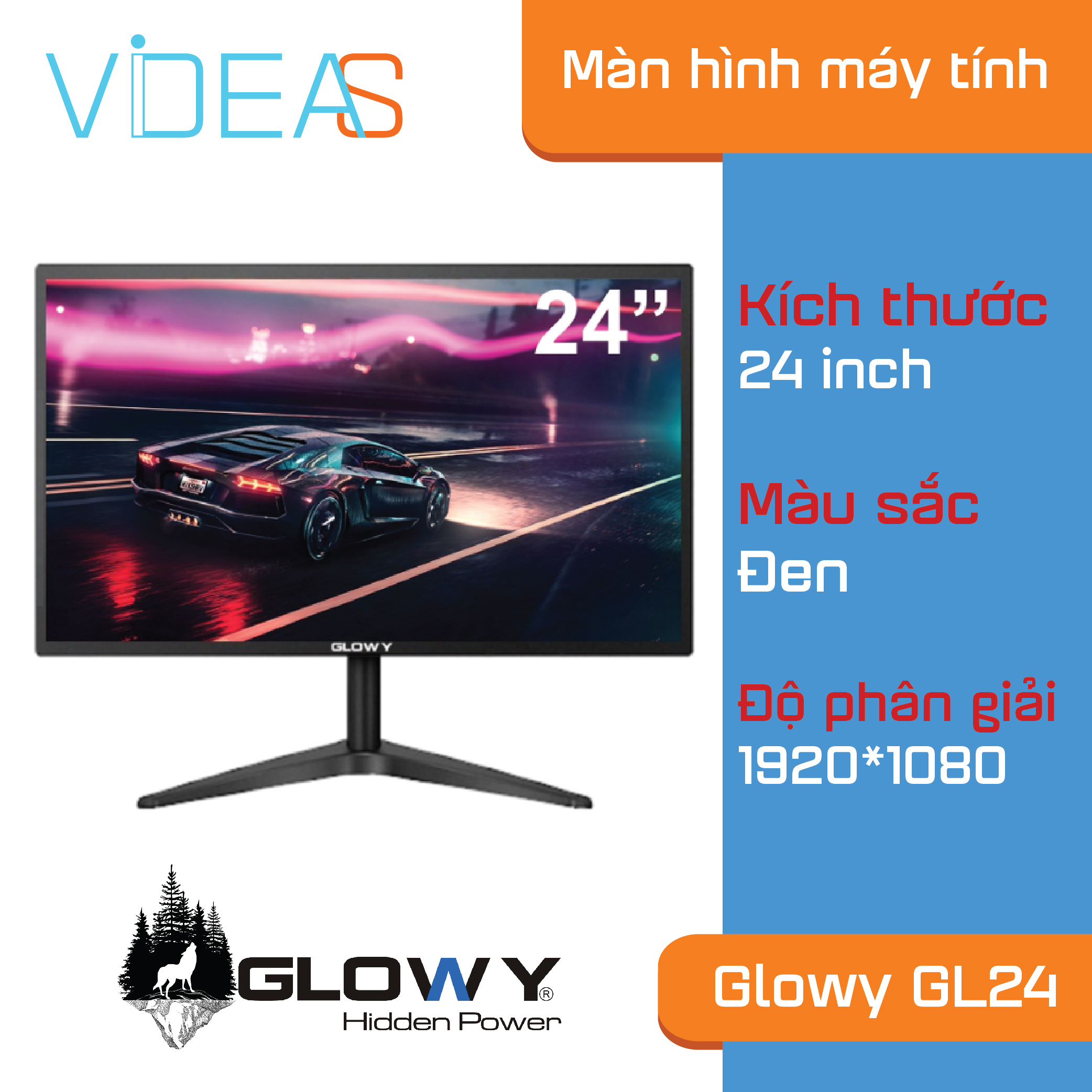 Màn hình Glowy GL24 _ Hàng nhập khẩu