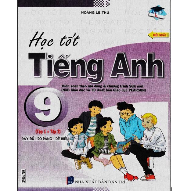 Sách - Học tốt Tiếng Anh 9 - Chương trình thí điểm