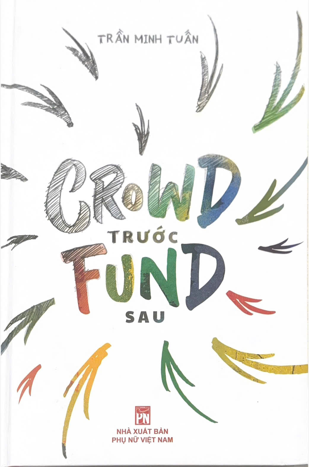 CROWD TRƯỚC FUND SAU