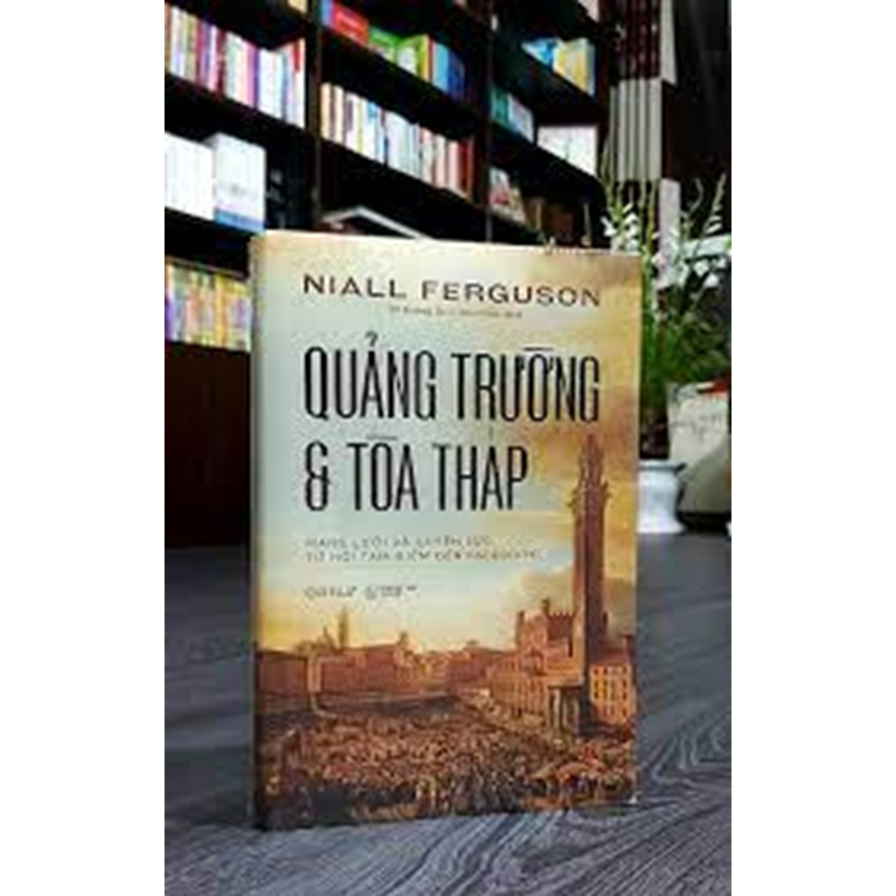Quảng Trường và Tòa Tháp