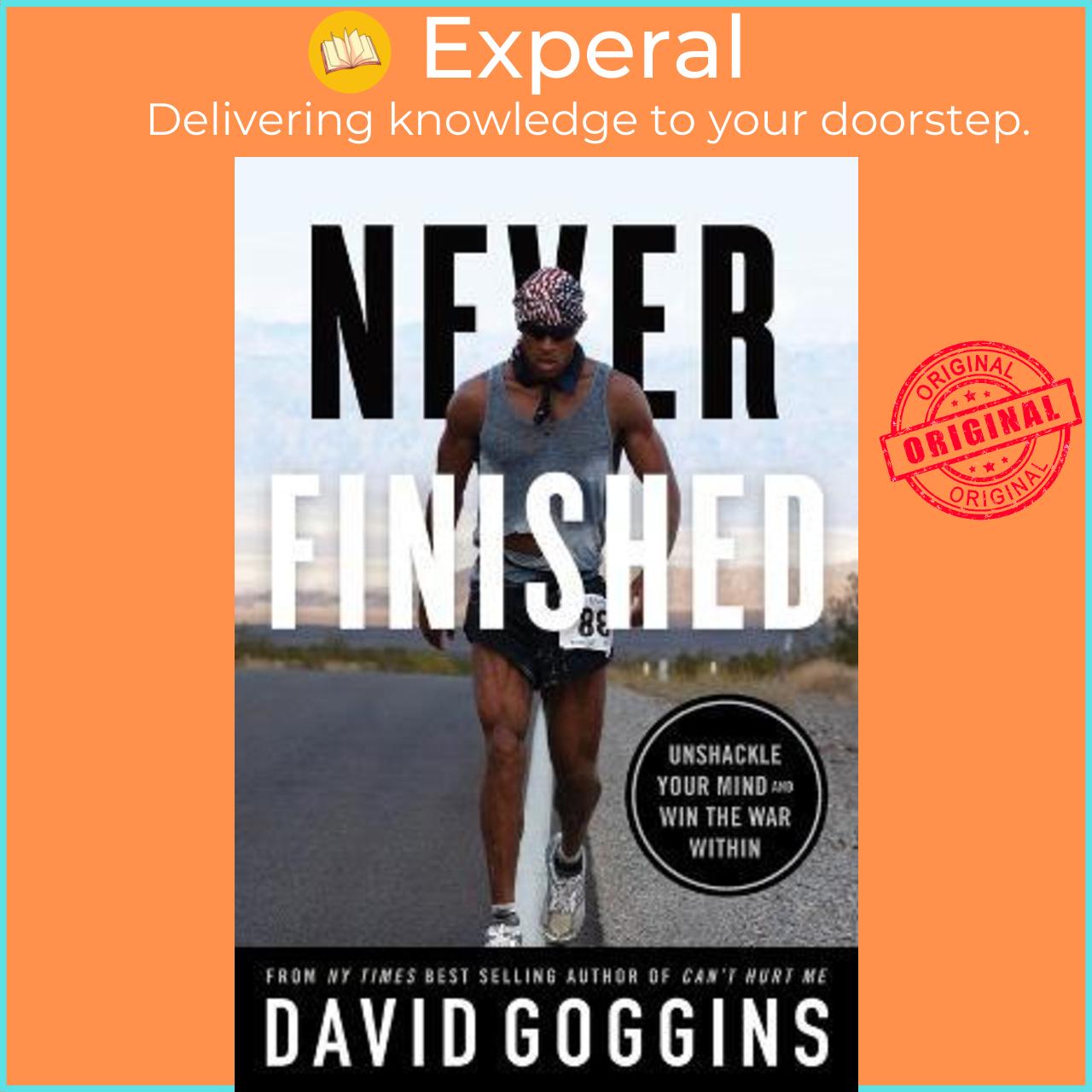 Hình ảnh Sách - Never Finished : Unshackle Your Mind and Win the War Within by David Goggins (paperback)