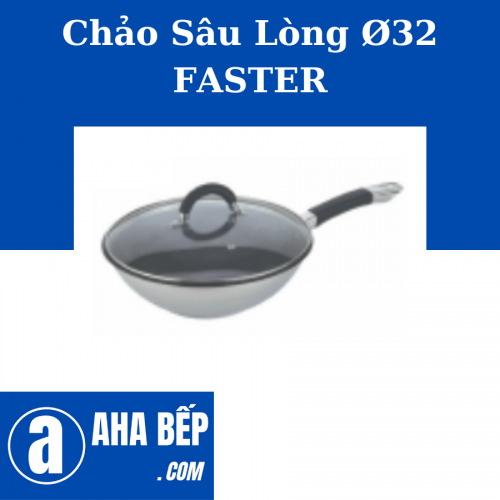Chảo sâu lòng Faster Faster 32 cm. Hàng Chính Hãng