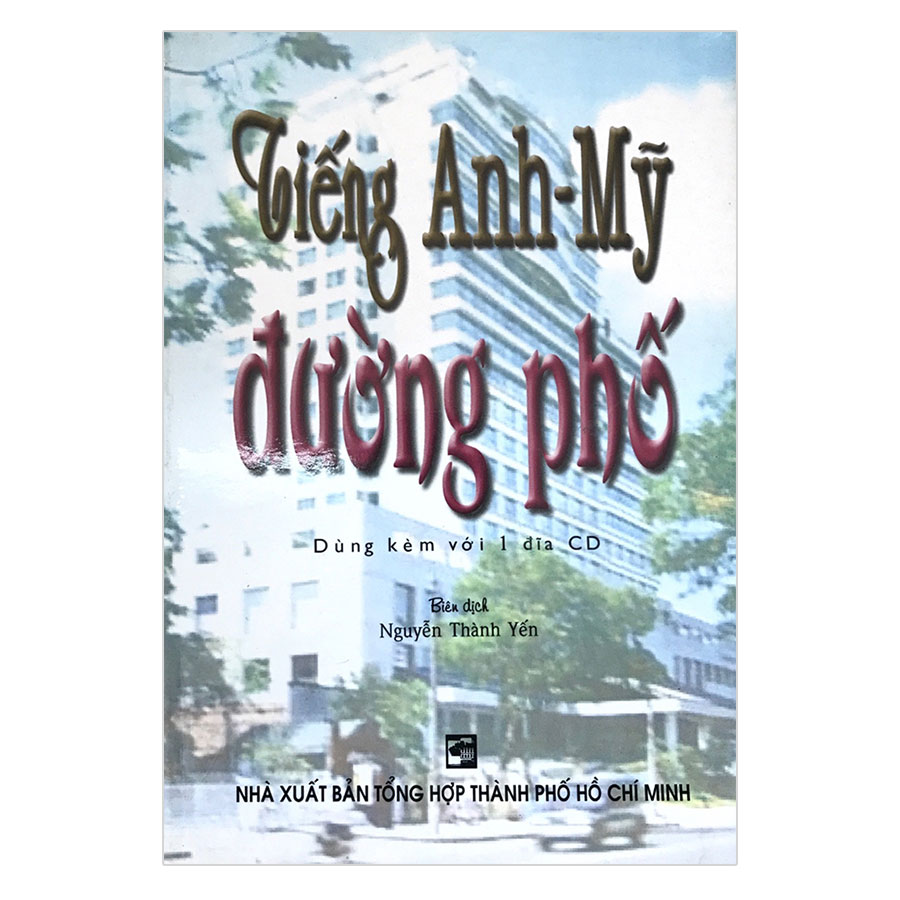 Tiếng Anh - Mỹ Đường Phố (Kèm CD)