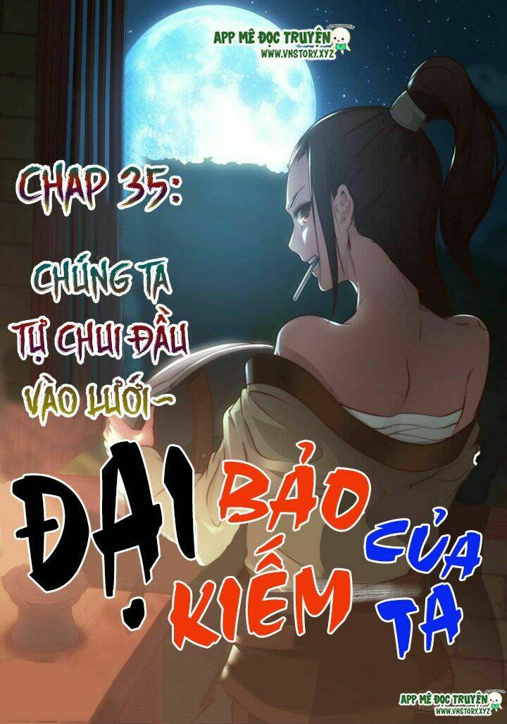 đại bảo kiếm của ta chapter 35 1