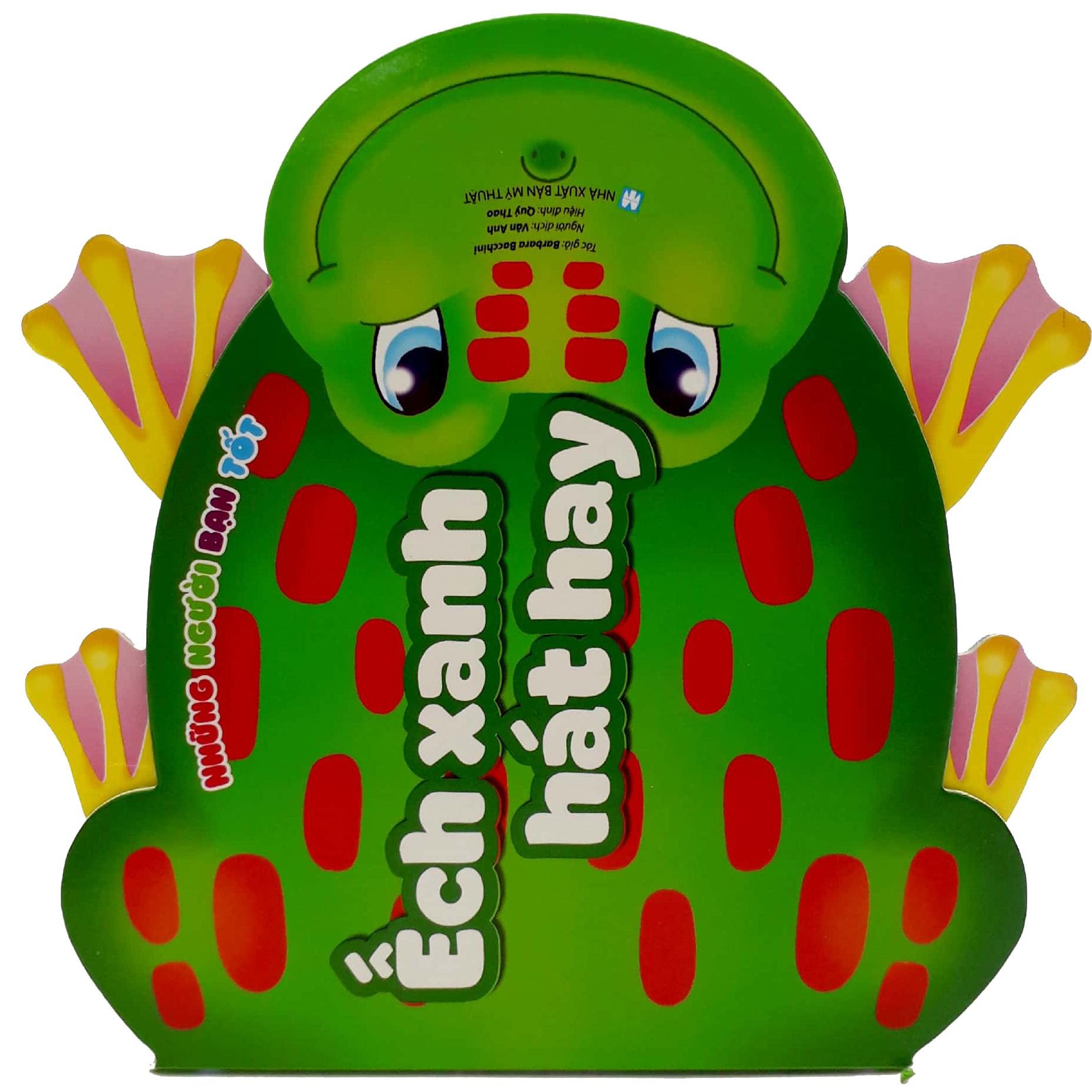 Sách Những Người Bạn Tốt - Ếch Xanh Hay Hát