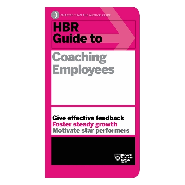 Harvard Business Review: Guide To Coaching Employees