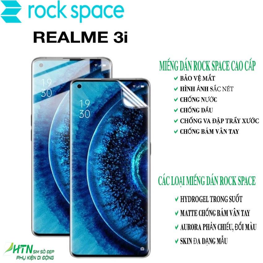Miếng dán cao cấp rock space cho Realme 3i dán màn hình/ mặt sau lưng điện thoại Hydrogel ( trong suốt )/ Matte ( nhám chống vân tay ) tự phục hồi vết xước nhỏ chống ánh sáng xanh - Hàng chính hãng