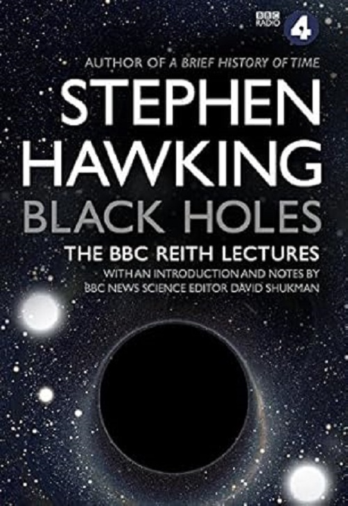 Black Holes The Reith Lectures