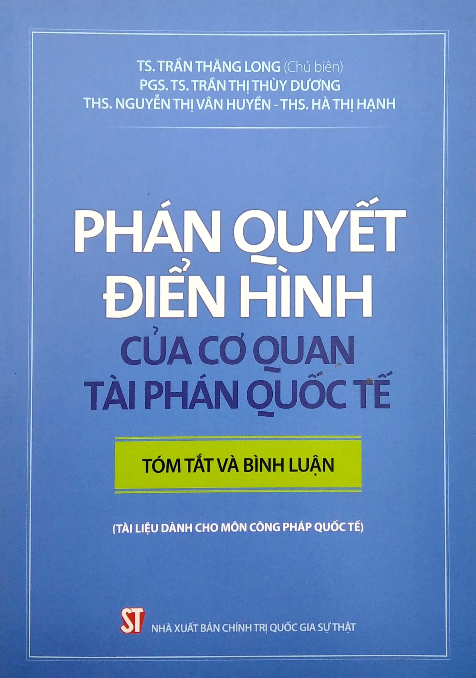 Phán Quyết Điển Hình Của Cơ Quan Tài Phán Quốc Tế - Tóm Tắt Và Bình Luận