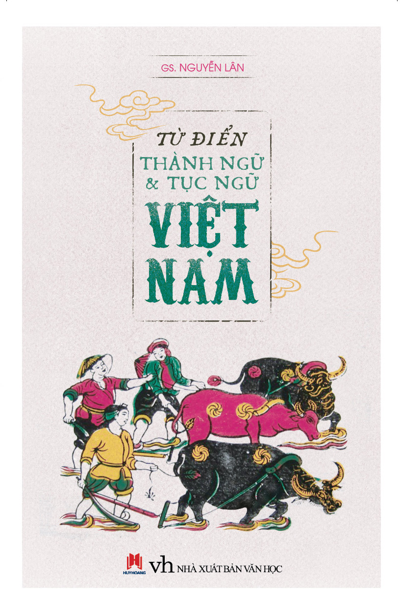 Từ Điển Thành Ngữ Và Tục Ngữ Việt Nam