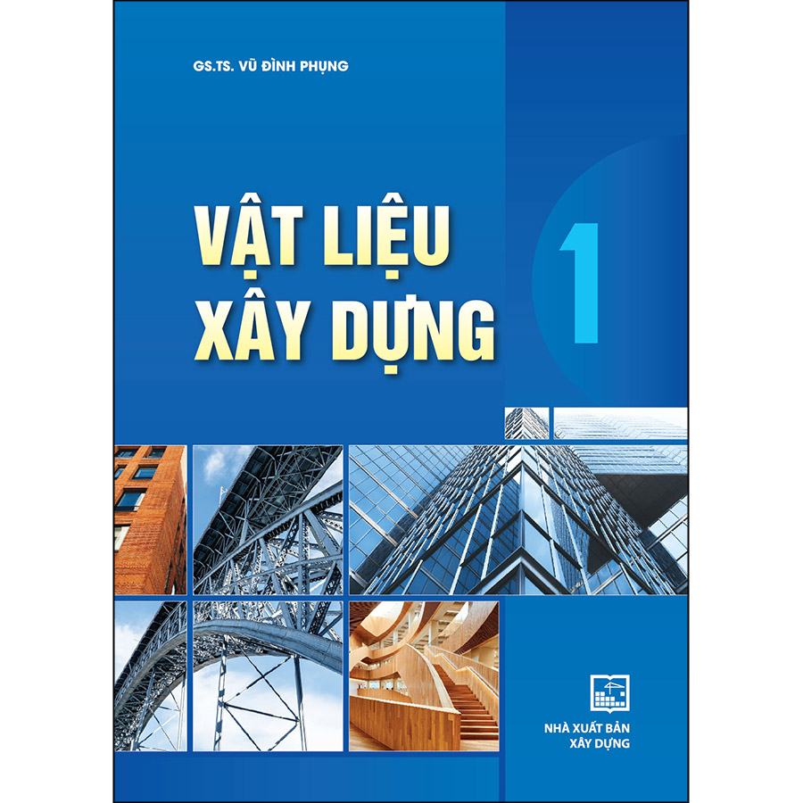 Vật Liệu Xây Dựng - Tập 1