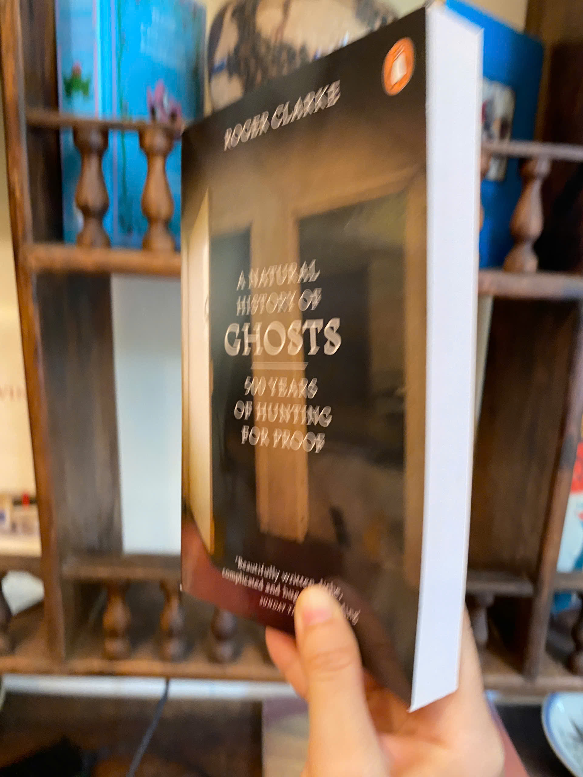 Sách - A Natural History of Ghosts: 500 Years of Hunting for Proof by Roger Clarke | Ngoại văn