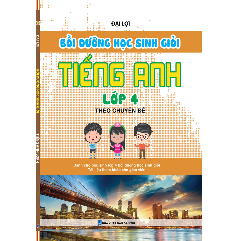 Bồi Dưỡng Học Sinh Giỏi Tiếng Anh Lớp 4 Theo Chuyên Đề