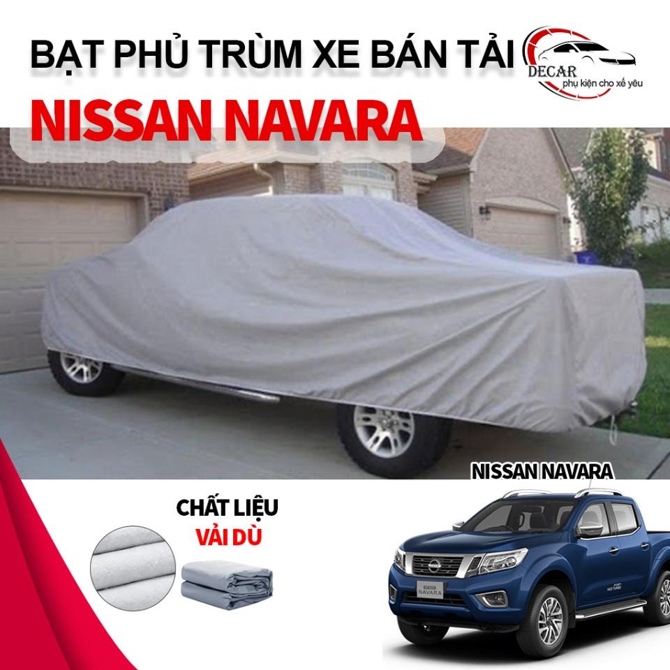Bạt trùm bảo vệ xe bán tải Nissan Navara , bạt vải dù Oxford cao cấp bền đẹp đậy che kín xe oto bán tải Navara