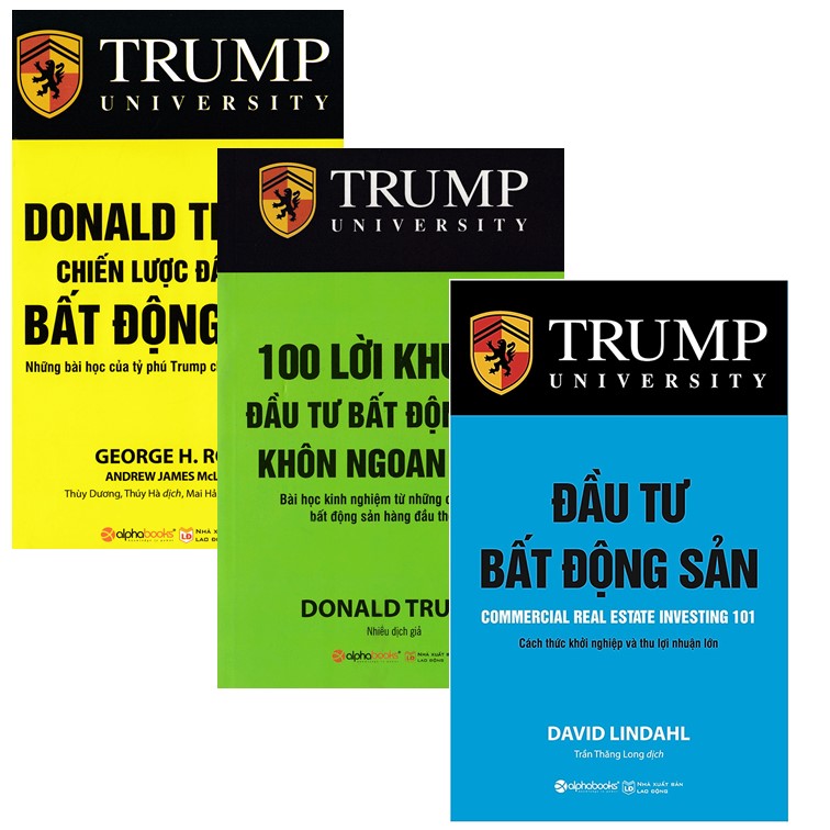 Combo Sách Về Đầu Tư Bất Động Sản Donald Trump - Chiến Lược Đầu Tư Bất Động Sản Trump - 100 Lời Khuyên Đầu Tư Bất Động Sản Khôn Ngoan Nhất Đầu Tư Bất Động Sản - Cách Thức Khởi Nghiệp Và Thu Lợi Nhuận Lớn