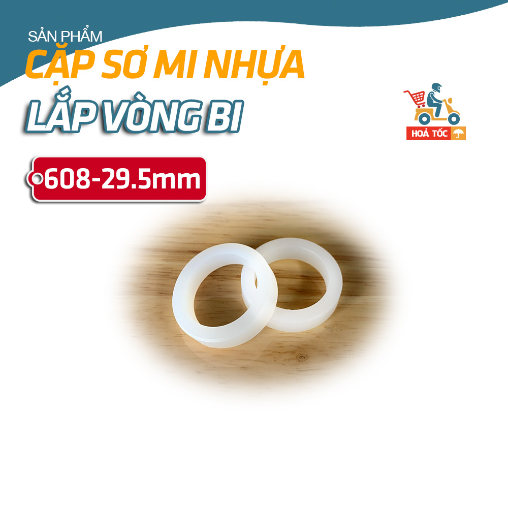 Sơmi nhựa dùng chế quạt cho vòng bi 608 kích thước 29.5*22*7