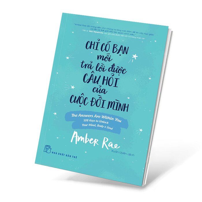 Chỉ có bạn mới trả lời được câu hỏi của cuộc đời mình