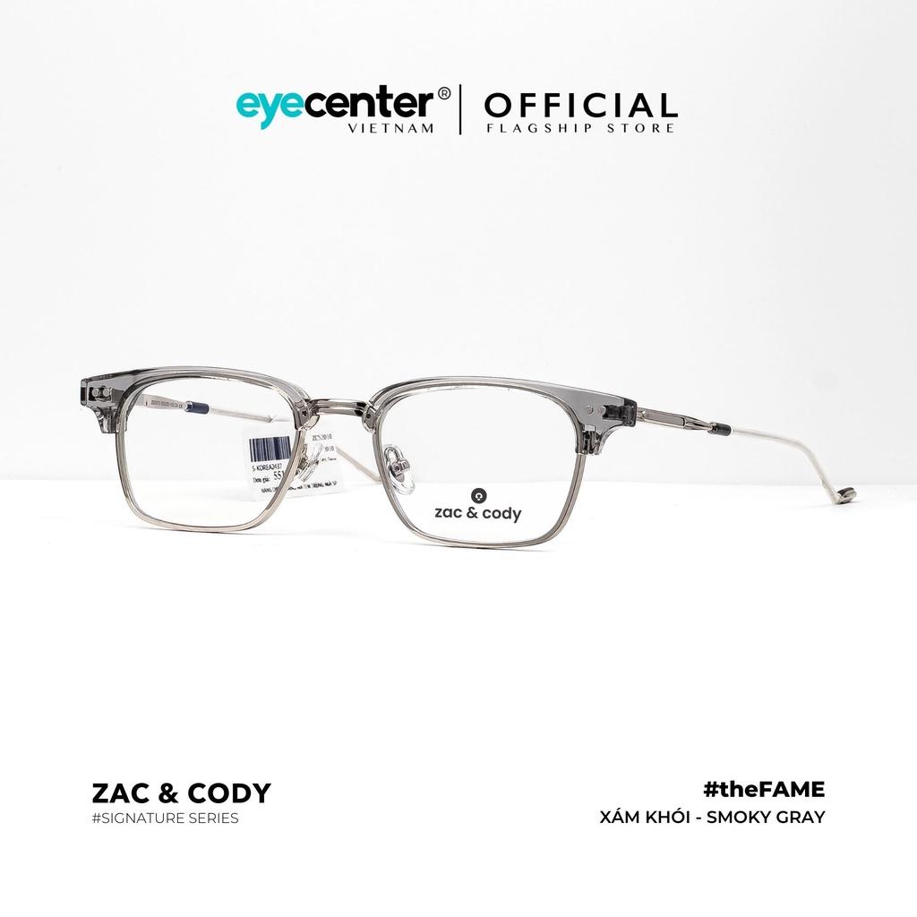 Gọng kính cận nam nữ theFAME chính hãng ZAC CODY A21-S lõi thép chống gãy cao cấp nhập khẩu by Eye Center Vietnam