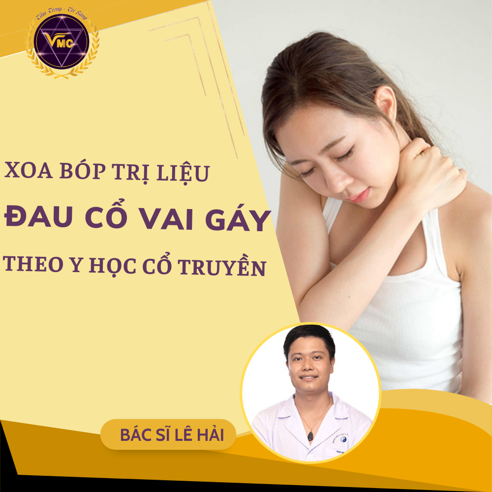 Khóa học Xoa bóp CỔ VAI GÁY - trị liệu, giảm đau theo y học cổ truyền - VMC