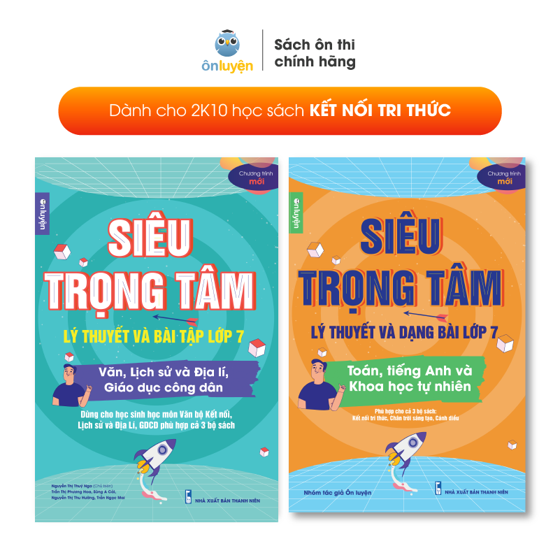 Lớp 7 (Bộ Kết nối )- Combo 2 Sách Siêu trọng tâm TOÁN, TIẾNG ANH, KHTN và Văn, Khoa học xã hội lớp 7- Nhà sách Ôn luyện