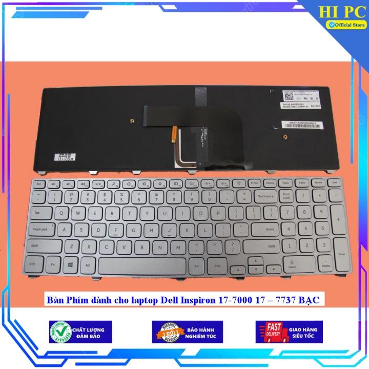 Bàn Phím dành cho laptop Dell Inspiron 17-7000 17 7737 BẠC - Hàng Nhập Khẩu