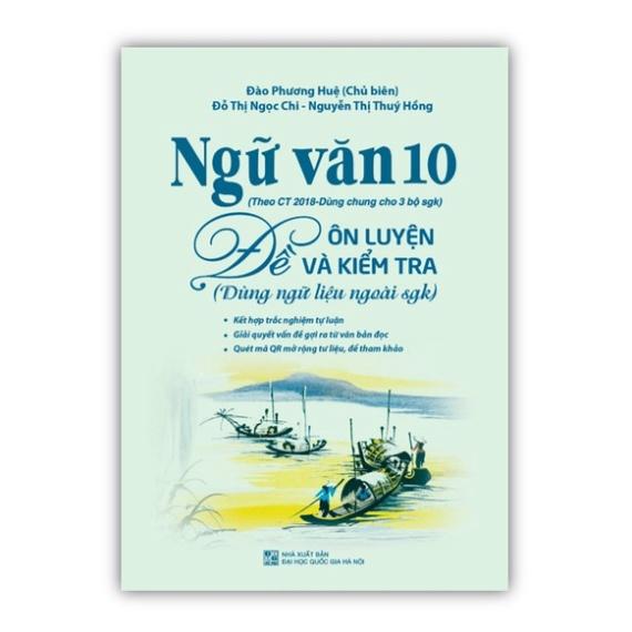 Sách - Combo 2 cuốn Ngữ Văn 10 đề ôn luyện và kiểm tra + Phương pháp đọc hiểu và viết (Dùng ngữ liệu ngoài sgk)