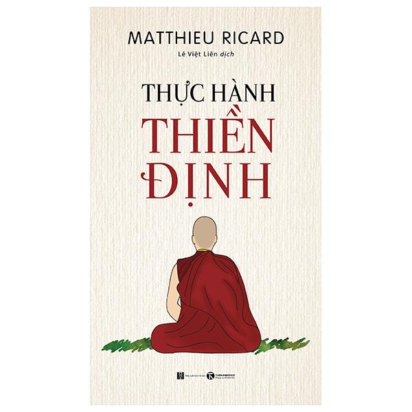 Thực Hành Thiền Định (Tái Bản 2023)